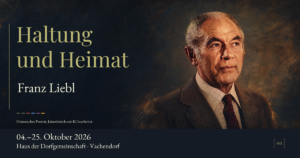 Gestaltetes Titelbild der Ausstellung Haltung und Heimat – Franz Liebl, mit Porträt, Zeitraum und Ort.